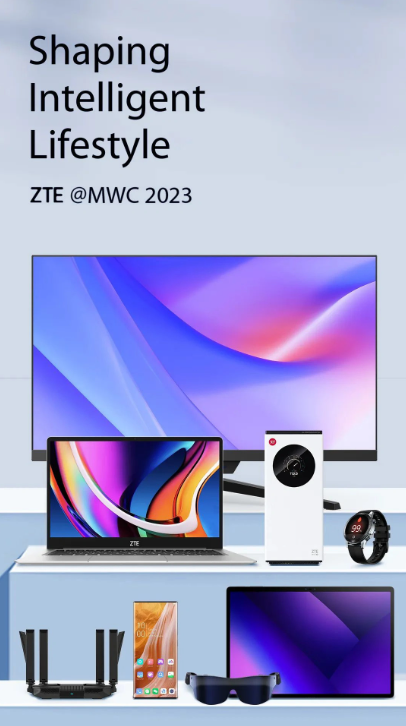 中兴宣布参展 MWC 2023 大会:将发布“1+2+N”全场景智慧生态 2.0,包括 5G FWA 和终端系列新品